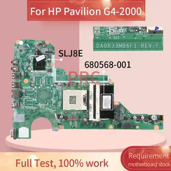 680568-001 680568-501 Pro HP Pavilion G4-2000 Notebooku základní Deska DA0R33MB6E0 SLJ8E DDR3 základní Desky Notebooku